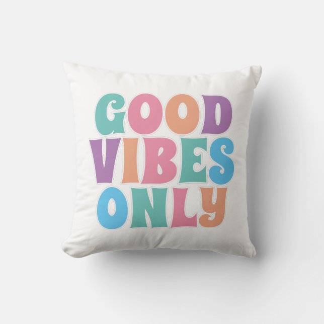 Alleen Goede Vibes Kussen (Voorkant)