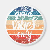 Alleen Goede Vibes Magneet (Voorkant)