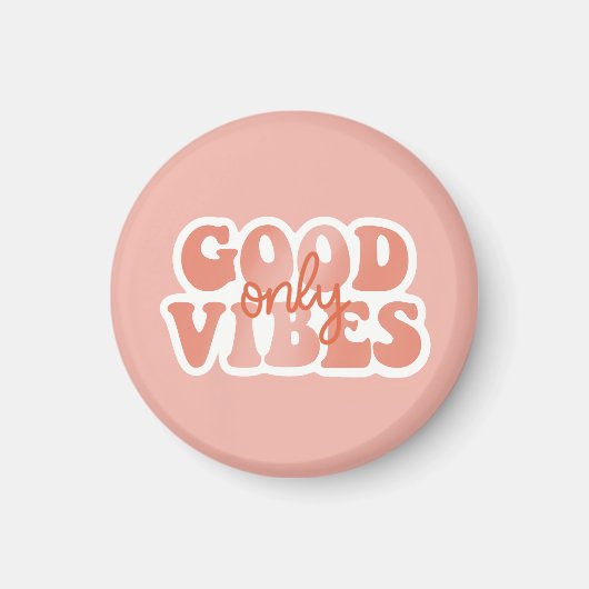 Alleen Goede Vibes Magneet (Voorkant)