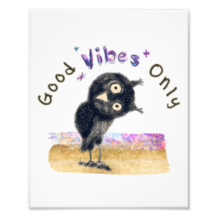 Alleen Goede Vibes met Curious Owl Foto Afdruk