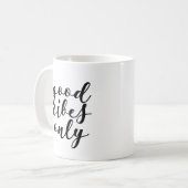 Alleen goede vibes mok (Voorkant links)