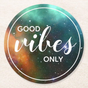 Alleen Goede Vibes Motivatie Galaxy Kosmos Ruimte Ronde Kartonnen Onderzetter
