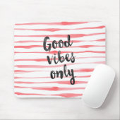 Alleen goede vibes muismat (Met muis)