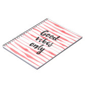 Alleen goede vibes notitieboek (Linkerzijde)