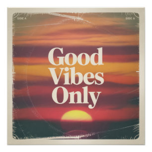 Alleen Goede Vibes Perfect Poster