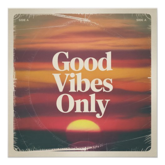 Alleen Goede Vibes Perfect Poster (Voorkant)