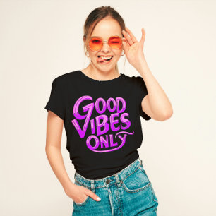 "Alleen goede vibes" positieve energie T-shirt