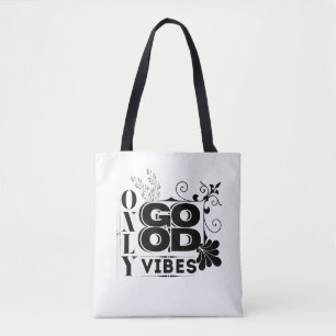 Alleen goede vibes - positieve Motivatie typografi Tote Bag