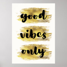 Alleen goede vibes poster