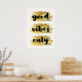 Alleen goede vibes poster (Keuken)