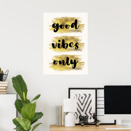 Alleen goede vibes poster