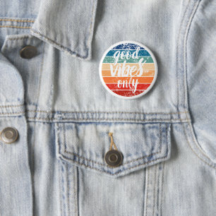 Alleen Goede Vibes Ronde Button 5,7 Cm