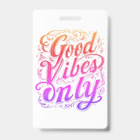 Alleen Goede Vibes Script Badge (Voorzijde)