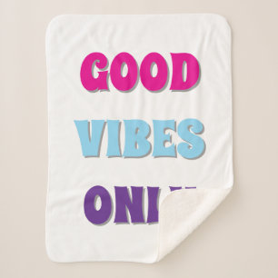 Alleen Goede Vibes Sherpa Deken