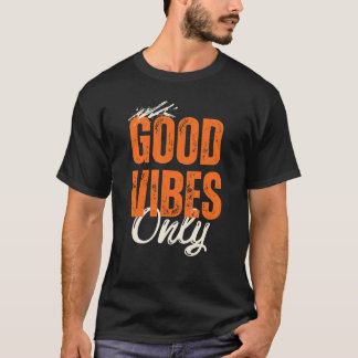 Alleen Goede Vibes Streetwear Urbane Typografie T- T-shirt