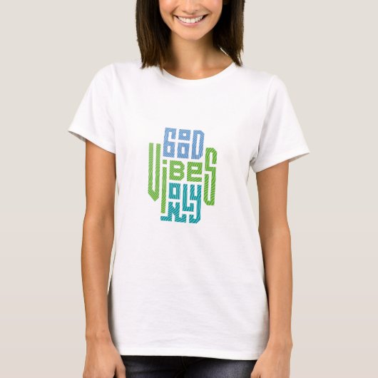 Alleen Goede Vibes T-shirt (Voorkant)