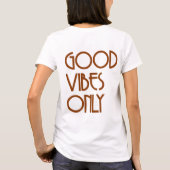 Alleen Goede Vibes T-shirt (Achterkant)