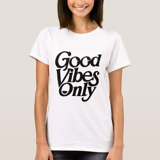 "Alleen goede vibes" T-shirt (Voorkant)
