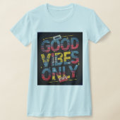 alleen goede vibes T-shirts (Laagn)