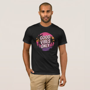 Alleen Goede Vibes Trendy Grafische T-Shirt voor E