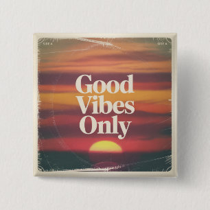 Alleen Goede Vibes Vierkante Button 5,1 Cm