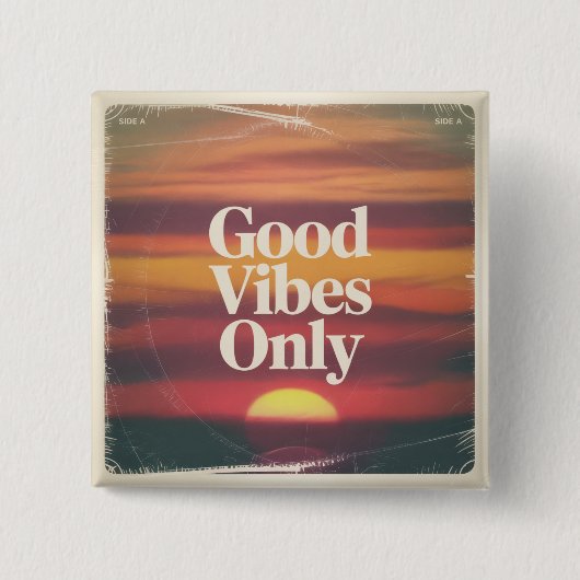 Alleen Goede Vibes Vierkante Button 5,1 Cm (Voorkant)