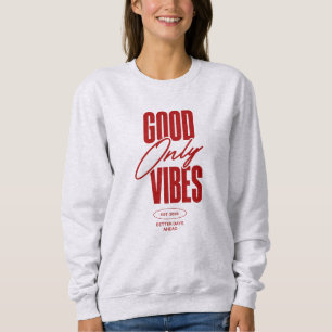 Alleen Goede Vibes Vintage Trui