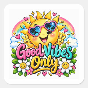 Alleen Goede Vibes Zon Regenboog Vierkante Sticker