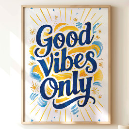 Alleen Goede Vibes: Zonneschijn Muur Kunst Print