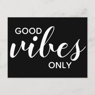 Alleen goede vibraties Zwart positief bevestigings Briefkaart