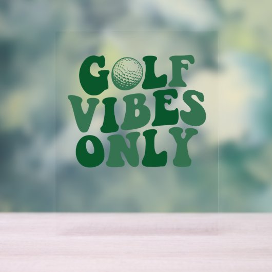 Alleen golfvibes, golfliefhebber acryl bord (Neutraal)