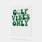 Alleen golfvibes, golfliefhebber acryl bord (Hoek)
