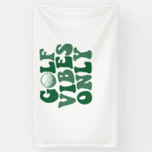 Alleen golfvibes, golfliefhebber spandoek (Verticaal)