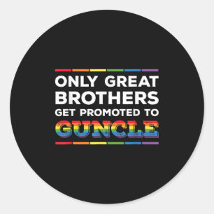 Alleen grote broers worden gepromoveerd tot Guncle Ronde Sticker