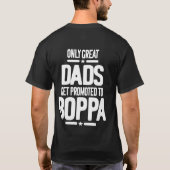 Alleen grote Dads worden gepromoot naar Boppa T-shirt (Achterkant)
