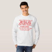 Alleen het bloed van Jezus T-shirt (Voorkant volledig)