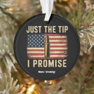 Alleen het puntje, dat beloof ik, Funny wapen eige Ornament