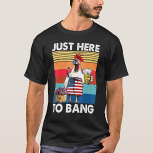 Alleen Hier Om Usa Vlag Kip Bier Vuurwerk Te Slaan T-shirt