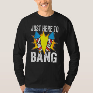 Alleen Hier Om Usa-Vuurwerk Usa Patriot 4 Juli Te  T-shirt