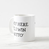 Alleen hier tot ik Lotto win Koffiemok (Voorkant links)