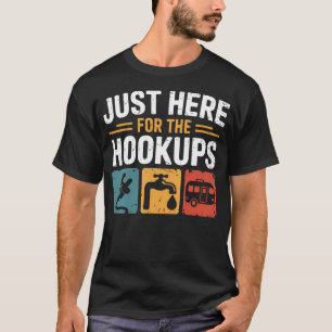 Alleen Hier Voor De Aansluitingen Grappige Camping T-shirt