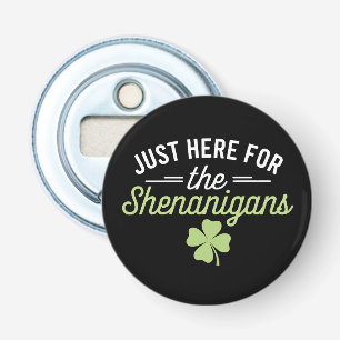 Alleen Hier Voor De Grappen St. Patrick's Dag Button Flesopener
