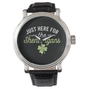 Alleen Hier Voor De Grappen St. Patrick's Dag Horloge