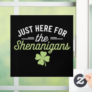 Alleen Hier Voor De Grappen St. Patrick's Dag Raamsticker