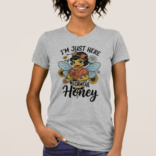 Alleen Hier voor de Honing T-shirt