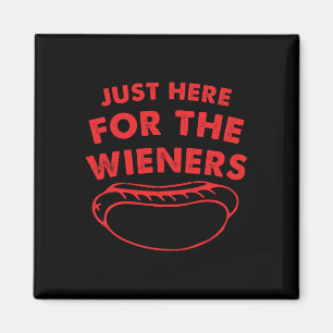 Alleen Hier Voor De Wieners Grappige Hot Dog 4 Jul Magneet