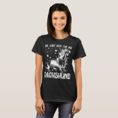 Alleen hier voor mijn Dachshund-hond liefhebber Co T-shirt (Voorkant volledig)