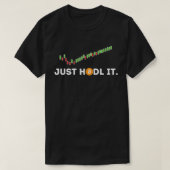 Alleen HODL it Funny Crypto Trader BTC Bitcoin Inb T-shirt (Design voorkant)