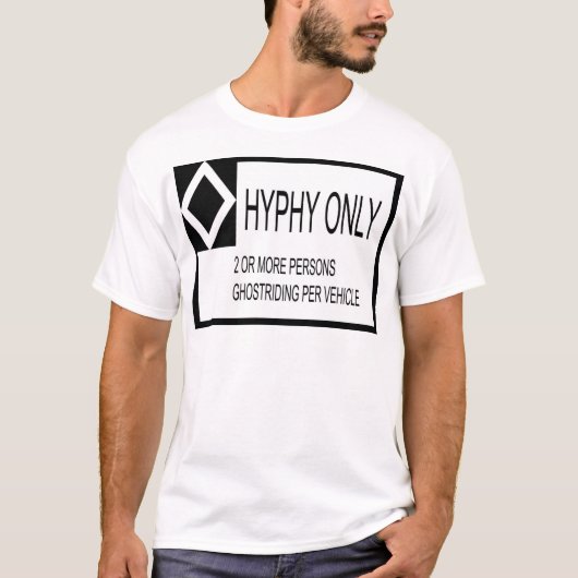 Alleen hyphy t-shirt (Voorkant)