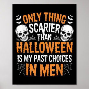 Alleen iets beangstigender dan Halloween is mijn v Poster